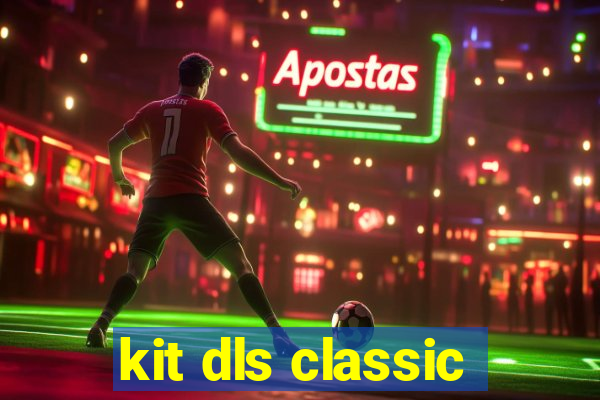 kit dls classic